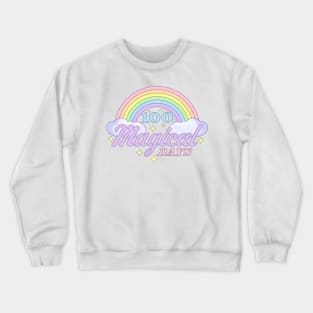 100 magical days of school Rainbow - 100 Days of School Crewneck Sweatshirt